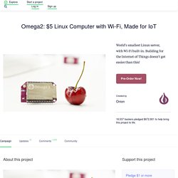 Omega2: $5 Linux Computer with Wi-Fi, Made for IoT by Onion