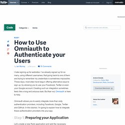 How to Use Omniauth to Authenticate your Users