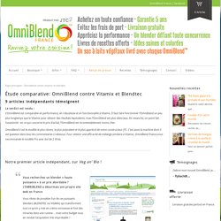 Etude comparative: OmniBlend Vs Vitamix et Blendtec