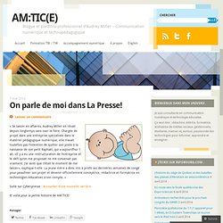 AM:TICE - AMTICE: On parle de moi dans La Presse!