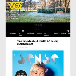 'Onafhankelijk blad houdt HAN scherp en transparant' - Vox magazine