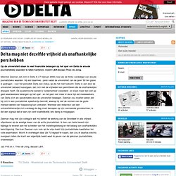 TU Delta: 24-02-2000 Delta mag niet dezelfde vrijheid als onafhankelijke pers hebben