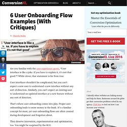 6 User Onboarding Flow Examples (With Critiques)