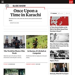 Once Upon a Time in Karachi - An FP Slide Show
