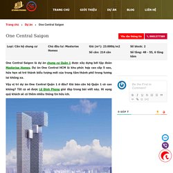 One Central Saigon - # Đánh giá &【Bảng giá 2021】