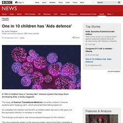 One in 10 children has 'Aids defence'