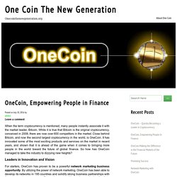 OneCoin, Empowering People In Finance
