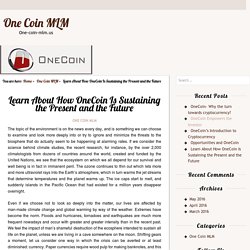 How OneCoin Is Sustaining The Present And The Future