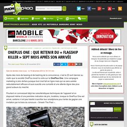 OnePlus One : que retenir du « flagship killer » sept mois après son arrivée