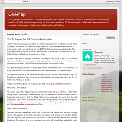 OnePrep: Tips To Prepare For CA Entrance Examination