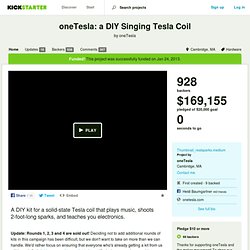 oneTesla: a DIY Singing Tesla Coil by oneTesla