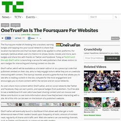 OneTrueFan Is The Foursquare For Websites