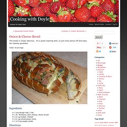 Onion & Cheese Bread - StumbleUpon