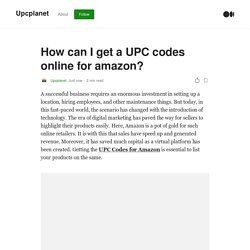 How can I get a UPC codes online for amazon?