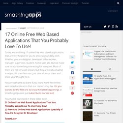17 Online Free Web Based Applications That You Probably Love To Use! - Opensource, Free and Useful Online Resources for Designers and Developers