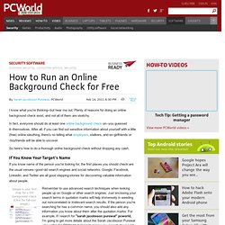 How to Run an Online Background Check for Free - PCWorld Business Center