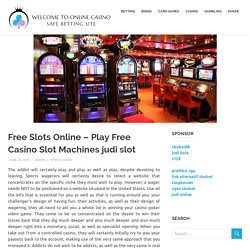 Free Slots Online – Play Free Casino Slot Machines judi slot – Welcome To Online Casino