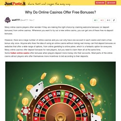 Why Do Online Casinos Offer Free Bonuses?