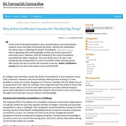 Why Online Certification Courses Are The Next Big Thing?