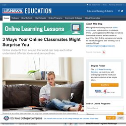 3 Ways Your Online Classmates Might Surprise You