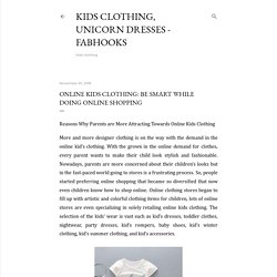 Online Kids Clothing: Be smart while doing Online Shopping