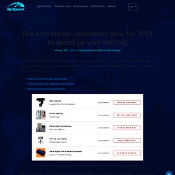 The best online-conference gear for 2021 to speed up your internet
