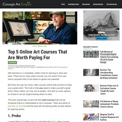 Top 5 Online Art Courses That Are Worth Paying For