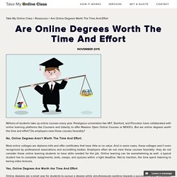 Are Online Degrees Worth The Time And Effort