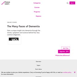 Online Dementia Course - The Many Faces of Dementia