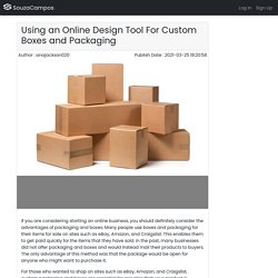 Using an Online Design Tool For Custom Boxes and Packaging