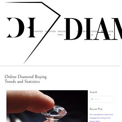 Online Diamond Buying Trends and Statistics