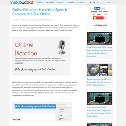 Online Dictation: Have Your Speech Converted to Text Online