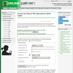 Online ebook PDF converter. Online ebook converter Convert your text to the PDF format optimized for ebooks with this free online ebook converter.