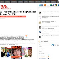20 Free Online Photo Editing Websites To have Fun With