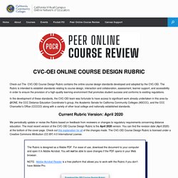 The CCC Online Education Initiative (OEI) Online Course Design Rubric.