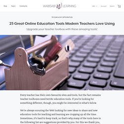25 Great Online Education Tools Modern Teachers Love Using – Wabisabi Learning