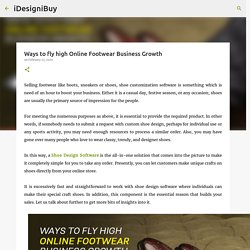 Ways to fly high Online Footwear Business Growth