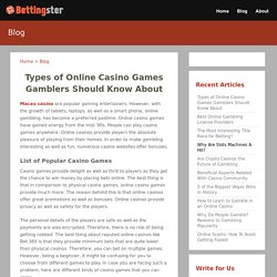 Types of Online Casino Games Gamblers Should Know About - Bettingster