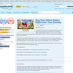 Play Free Online Games Right From Your Desktop