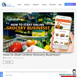 Steps On How To Start Online Grocery Business - MobDev