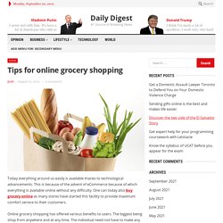 Tips for online grocery shopping – Daily Digest