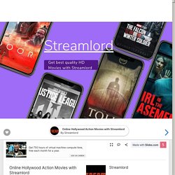 Online Hollywood Action Movies with Streamlord