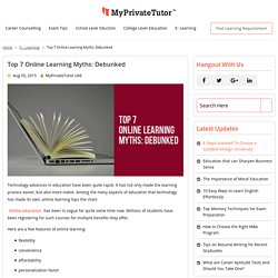 Top 7 Online Learning Myths: Debunked