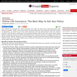 Online Life Insurance- The Best Way to Get Your Policy