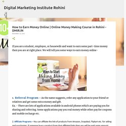 Online Money Making Course in Rohini - DMIR.IN