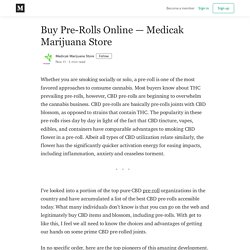 Affordable Pre-Rolls Online – Medicak Marijuana Store