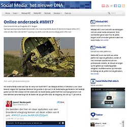 Online onderzoek #MH17 - Social Media DNA