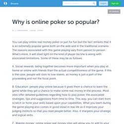 Why is online poker so popular?