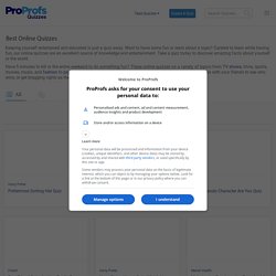 Online Quizzes: Take Online Quiz - ProProfs