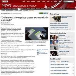'Online tests to replace paper exams within a decade'